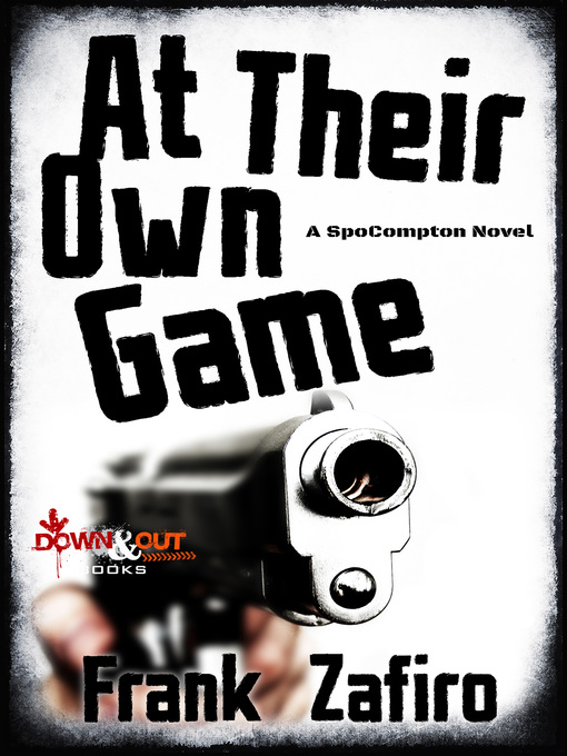 Title details for At Their Own Game by Frank Zafiro - Available